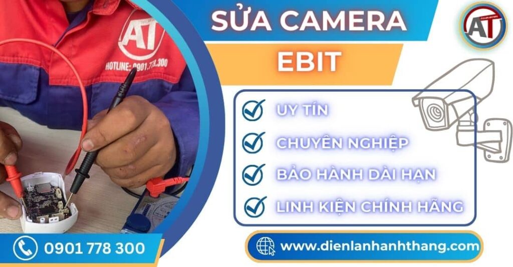 Sửa camera EBIT Điện lạnh Anh Thắng