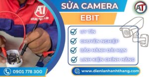 Sửa camera EBIT Điện lạnh Anh Thắng