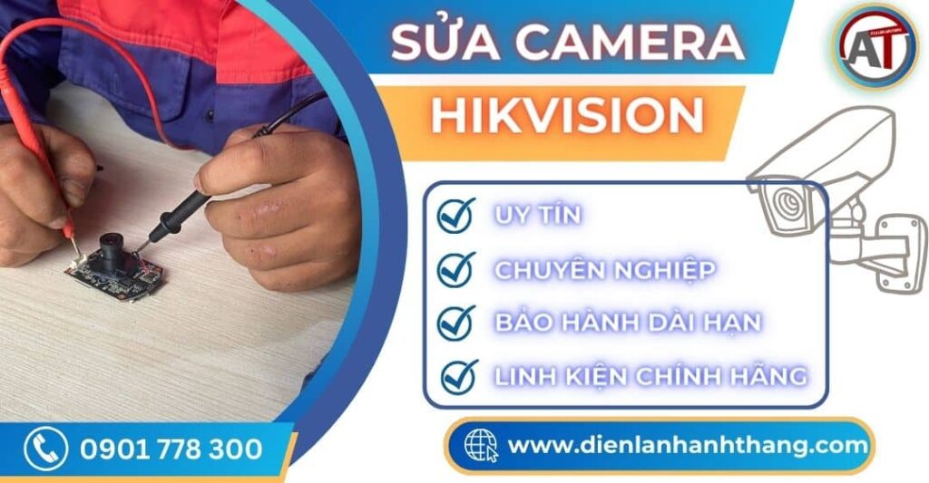 Sửa camera Hikvision Điện lạnh Anh Thắng