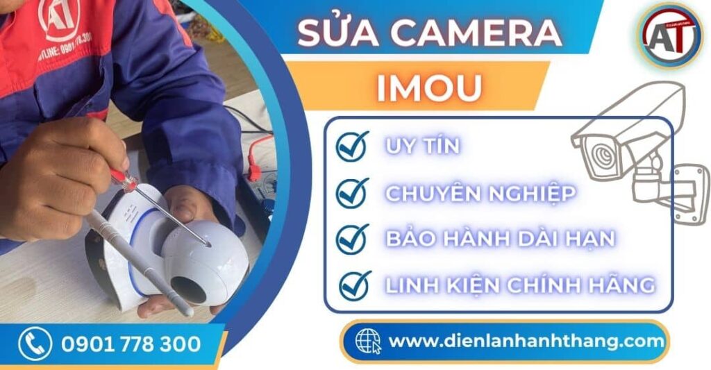 Sửa camera IMOU Điện lạnh Anh Thắng