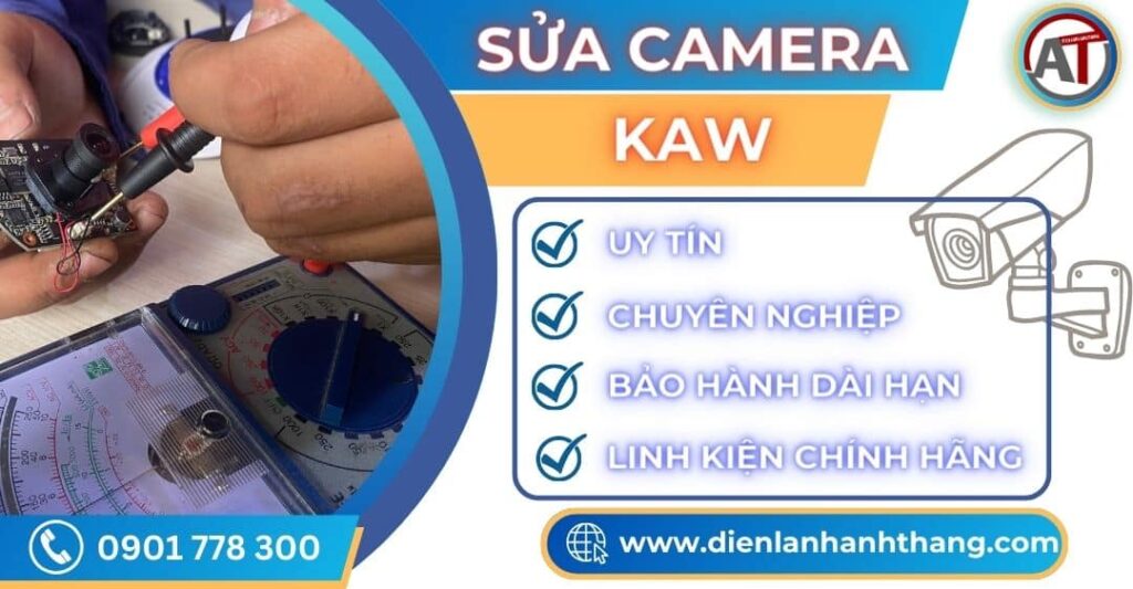 Sửa camera KAW Điện lạnh Anh Thắng