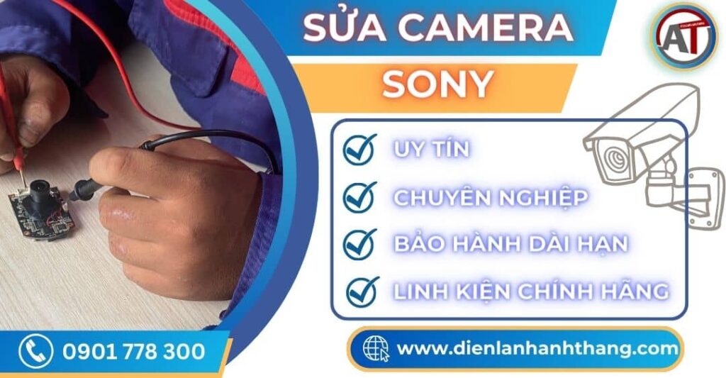 Sửa camera SONY Điện lạnh Anh Thắng