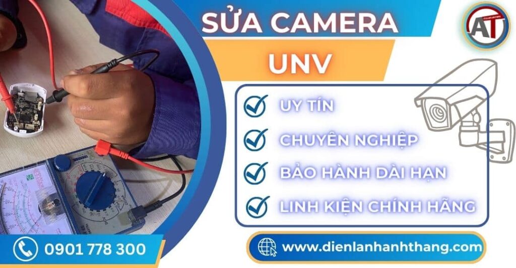 Sửa camera UNV Điện lạnh Anh Thắng