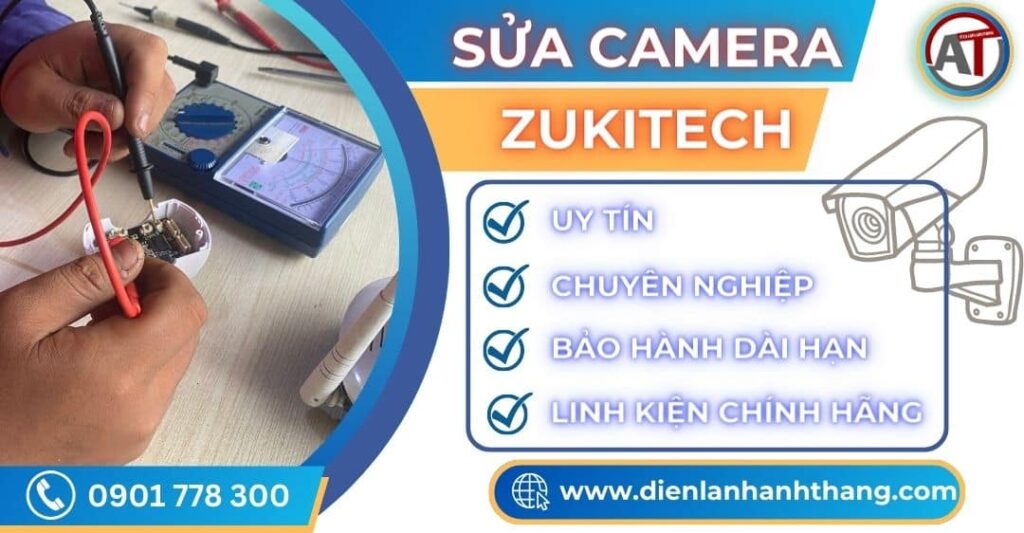 Sửa camera ZUKITECH Điện lạnh Anh Thắng