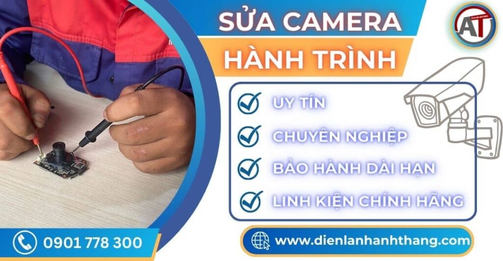 Sửa camera HÀNH TRÌNH Điện lạnh Anh Thắng