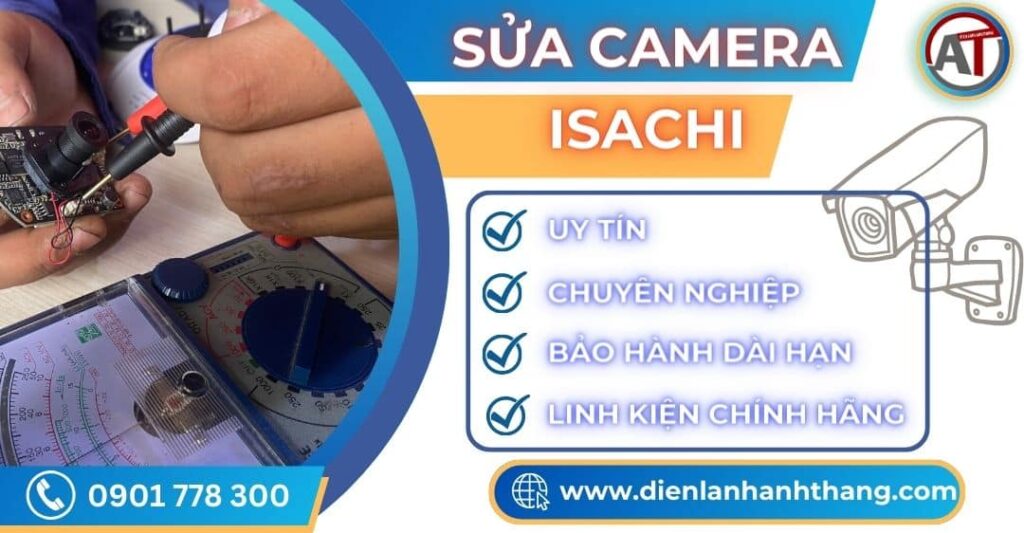 Sửa camera Isachi Điện lạnh Anh Thắng