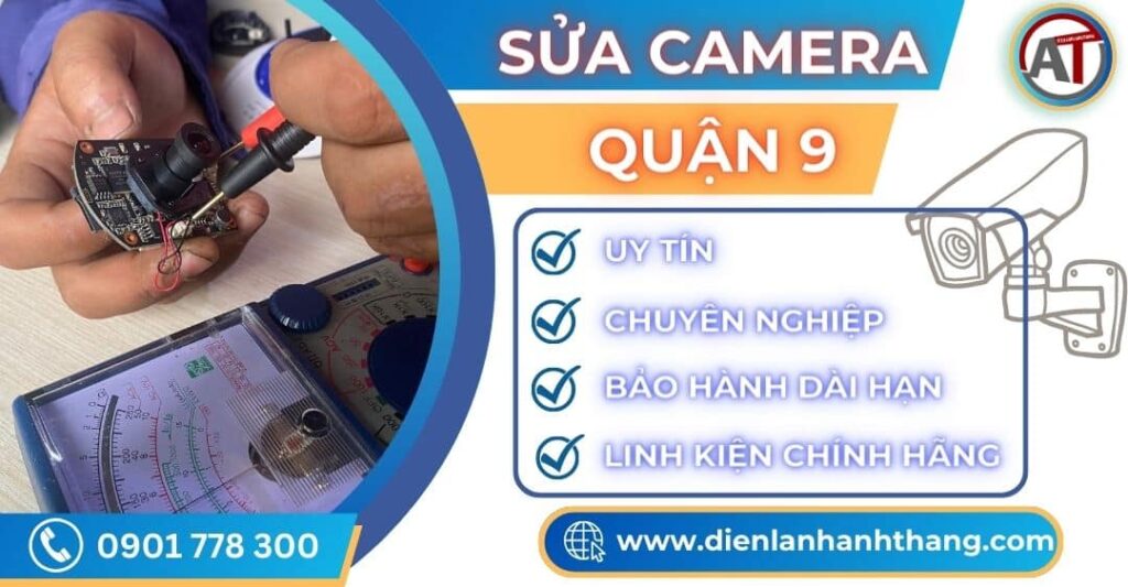 Sửa camera quận 9 Điện lạnh Anh Thắng
