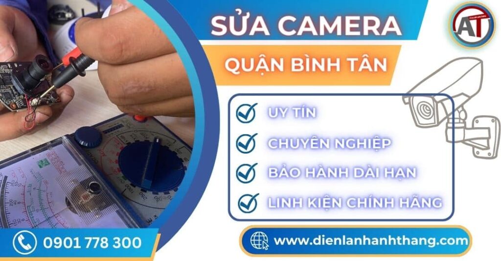 Sửa camera quận Bình tân Điện lạnh Anh Thắng