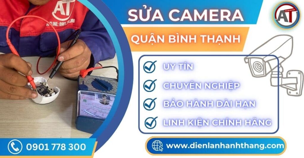 Sửa camera quận Bình thạnh Điện lạnh Anh Thắng