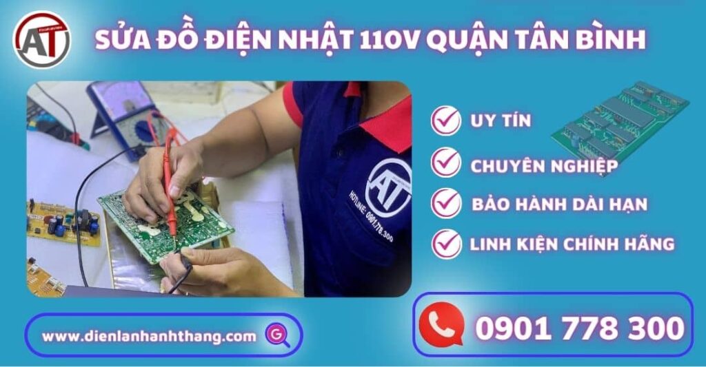 Sửa đồ điện nhật 110v quận tân bình Điện lạnh Anh Thắng