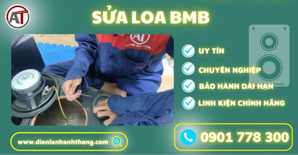 Sửa loa BMB Điện lạnh Anh Thắng