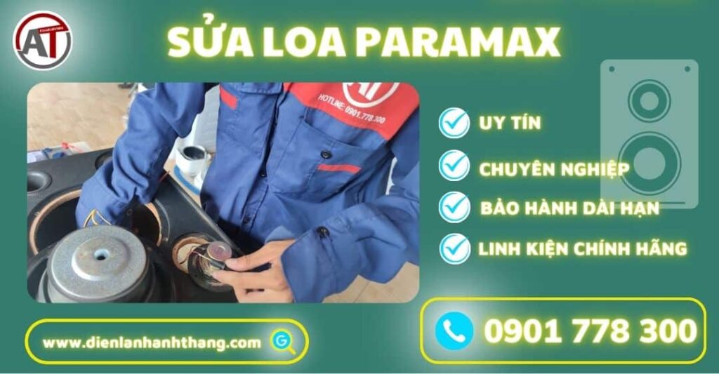 Sửa loa Paramax Điện lạnh Anh Thắng