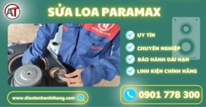 Sửa loa Paramax Điện lạnh Anh Thắng