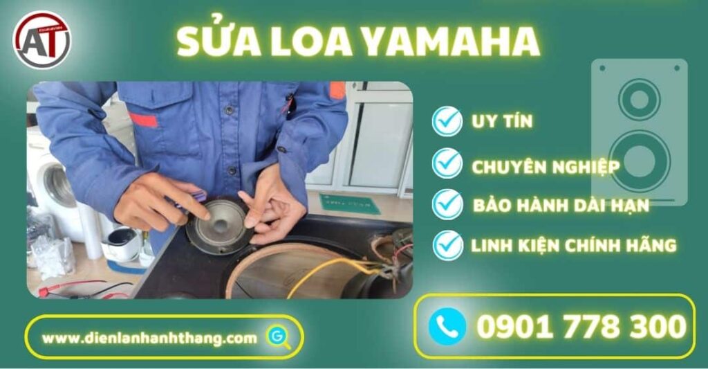 Sửa loa Yamaha Điện lạnh Anh Thắng