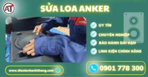 Sửa loa anker Điện lạnh Anh Thắng