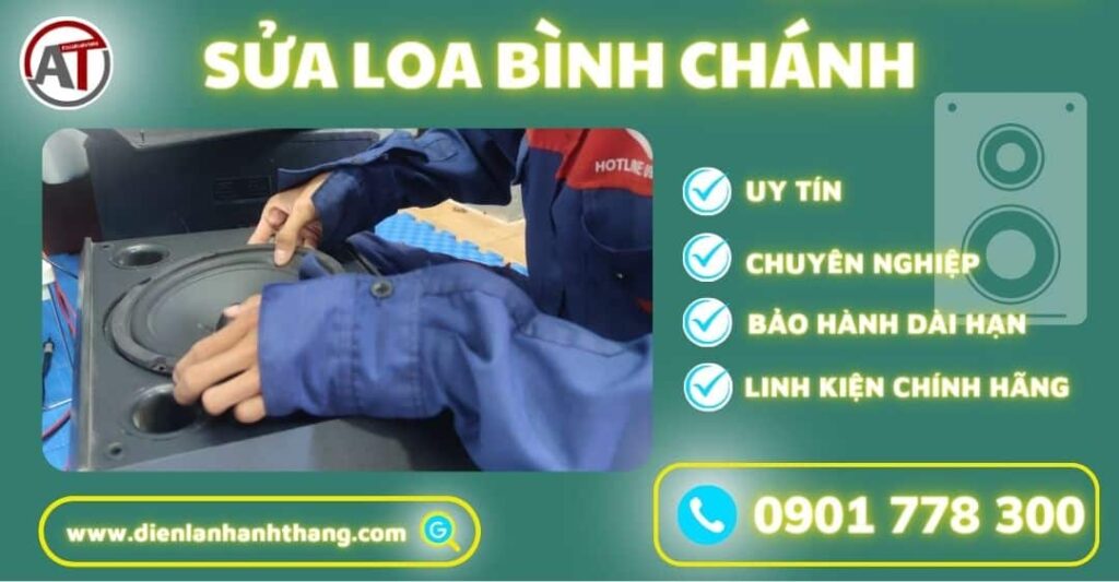 Sửa loa bình chánh Điện lạnh Anh Thắng