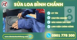 Sửa loa bình chánh Điện lạnh Anh Thắng