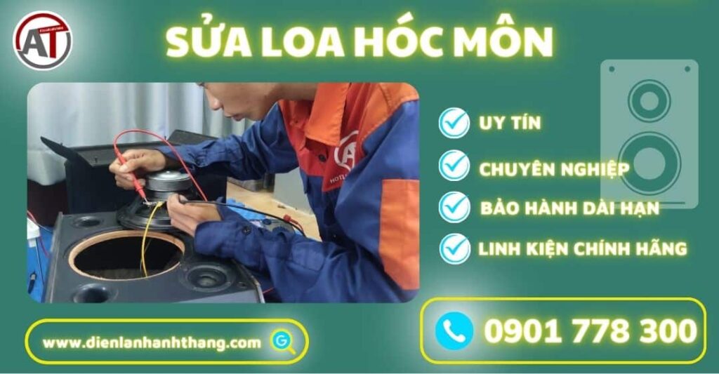 Sửa loa hóc môn Điện lạnh Anh Thắng