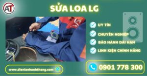 Sửa loa lg Điện lạnh Anh Thắng