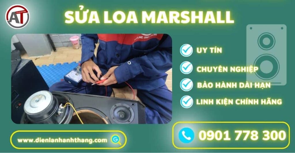 Sửa loa marshall Điện lạnh Anh Thắng