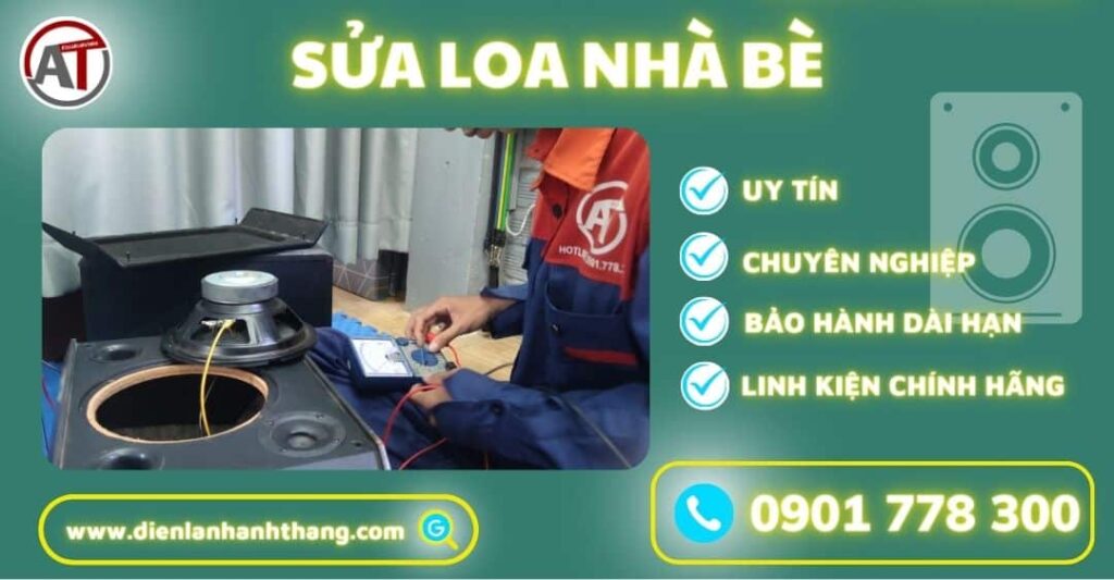 Sửa loa nhà bè Điện lạnh Anh Thắng