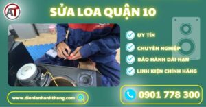 Sửa loa quận 10 Điện lạnh Anh Thắng