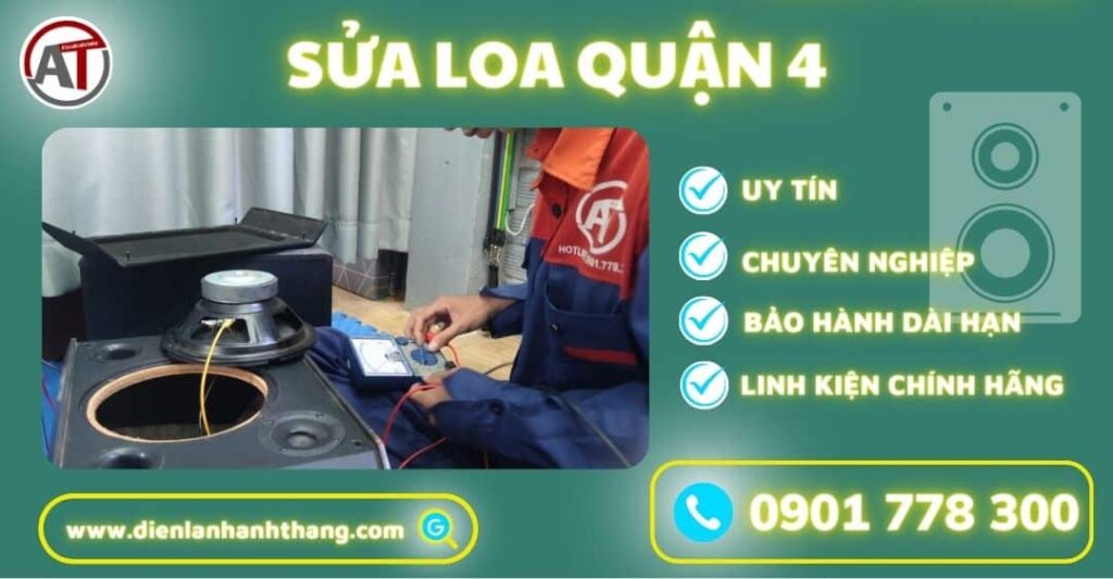 Sửa loa quận 4 Điện lạnh Anh Thắng