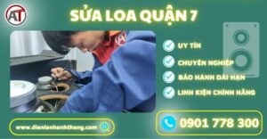 Sửa loa quận 7 Điện lạnh Anh Thắng