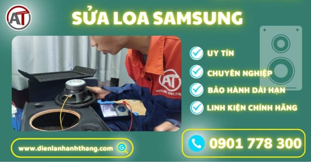 Sửa loa samsung Điện lạnh Anh Thắng