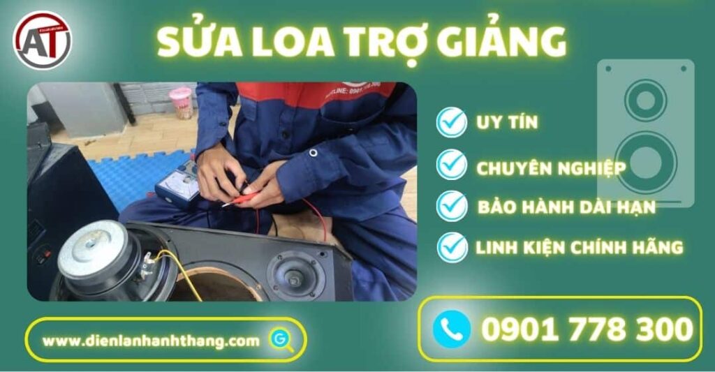 Sửa loa trợ giảng lạnh Anh Thắng