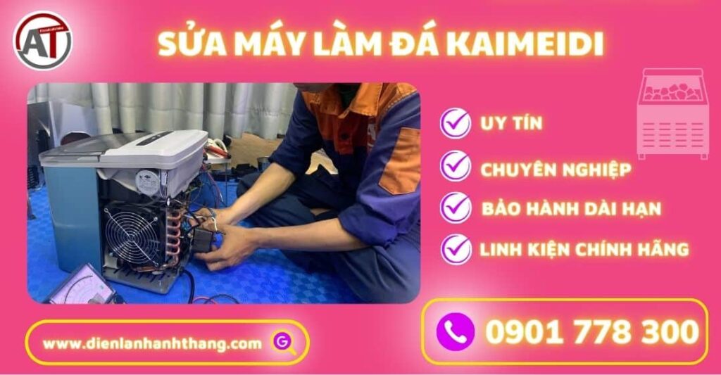 Sửa máy làm đá KAIMEIDI Điện lạnh Anh Thắng