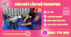 Sửa máy làm đá TAKAIPRO Điện lạnh Anh Thắng
