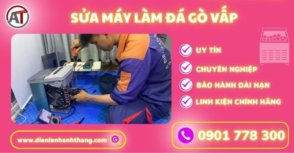Sửa máy làm đá gò vấp Điện lạnh Anh Thắng