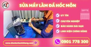 Sửa máy làm đá hóc môn Điện lạnh Anh Thắng