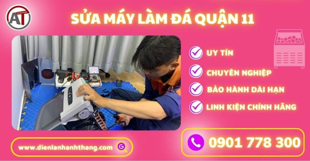 Sửa máy làm đá quận 11 Điện lạnh Anh Thắng