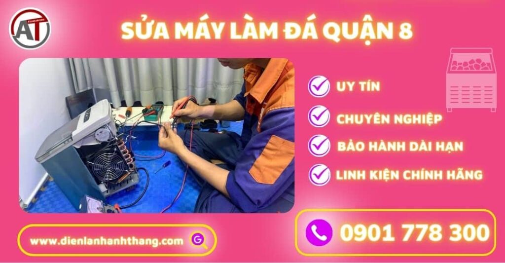 Sửa máy làm đá quận 8 Điện lạnh Anh Thắng