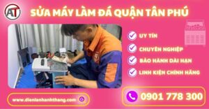 Sửa máy làm đá quận tân phú Điện lạnh Anh Thắng