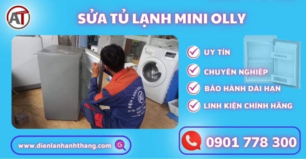Sửa tủ lạnh mini OLLY Điện lạnh Anh Thắng