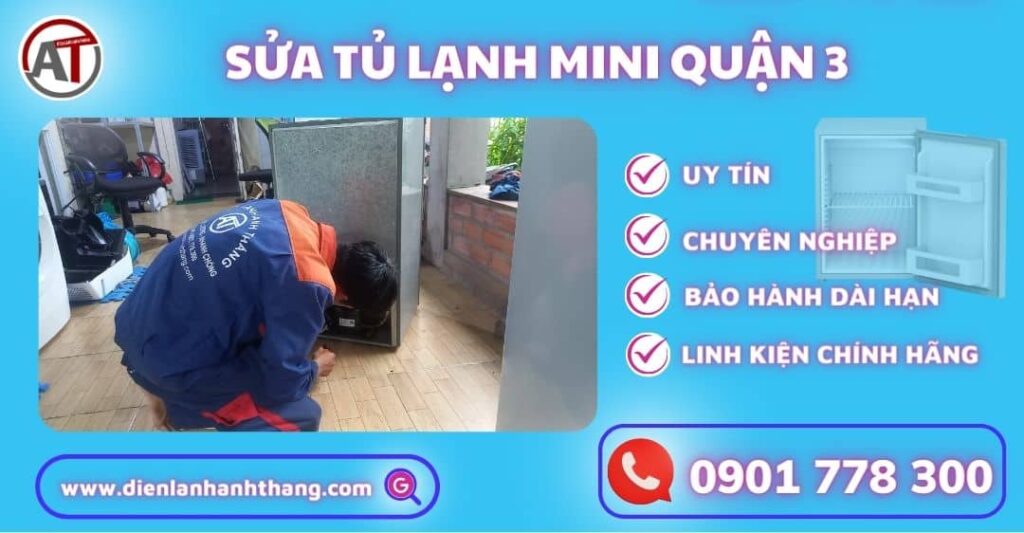 Sửa tủ lạnh mini quận 3 Điện lạnh Anh Thắng
