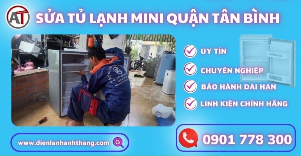 Sửa tủ lạnh mini quận tân bình Điện lạnh Anh Thắng