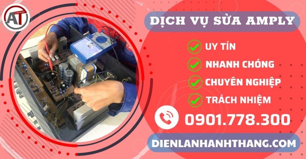 Trung tâm sửa amply Điện lạnh Anh Thắng