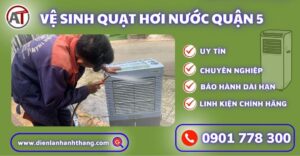 Vệ sinh quạt hơi nước quận 5 Điện lạnh Anh Thắng