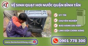 Vệ sinh quạt hơi nước quận Bình Tân Điện lạnh Anh Thắng