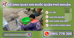 Vệ sinh quạt hơi nước quận Phú Nhuận Điện lạnh Anh Thắng