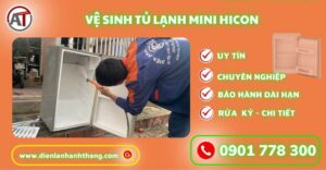 Vệ sinh tủ lạnh mini Hicon Điện lạnh Anh Thắng