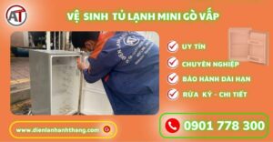 Vệ sinh tủ lạnh mini Gò vấp Điện lạnh Anh Thắng