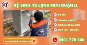 Vệ sinh tủ lạnh mini quận 11 Điện lạnh Anh Thắng