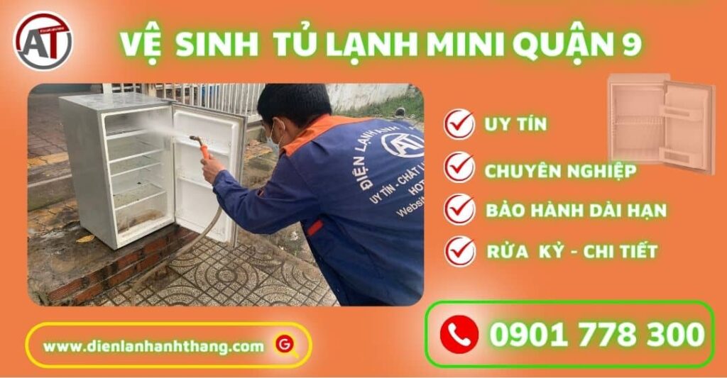 Vệ sinh tủ lạnh mini quận 9 Điện lạnh Anh Thắng