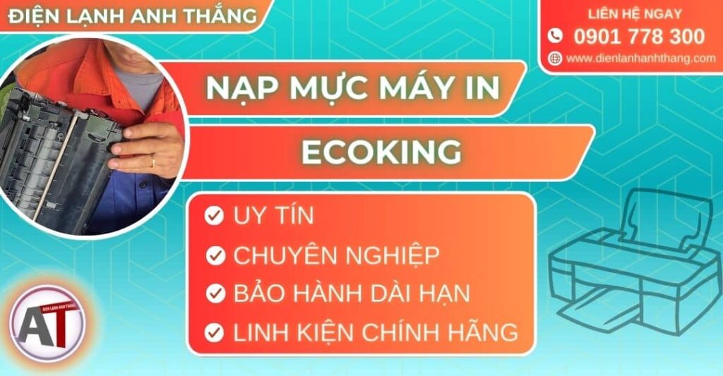 Nạp mực máy in Ecoking Điện lạnh Anh Thắng