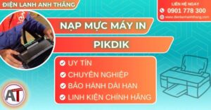 Nạp mực máy in Pikdik Điện lạnh Anh Thắng